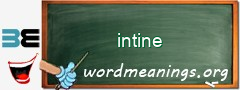 WordMeaning blackboard for intine